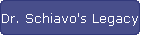 Dr. Schiavo's Legacy