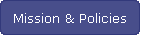 Mission & Policies